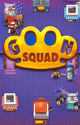 download Goon squad apk